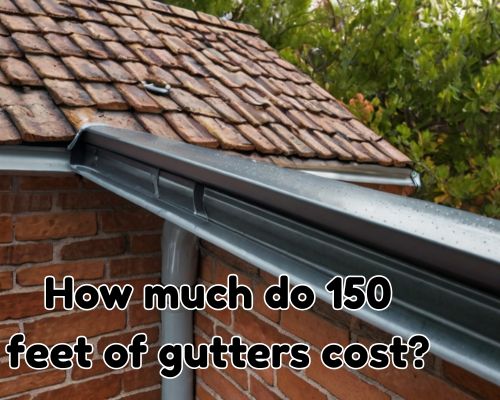 a 150 sq ft guttering work